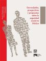 Encrucijadas, prospectivas y propuestas sobre la seguridad social en Mexico