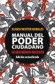 Manual del poder ciudadano. Lo que Mexico necesita