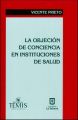 La objecion de conciencia en instituciones de salud