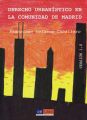Derecho urbanistico en la Comunidad de Madrid
