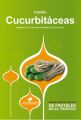 Manual para el cultivo de hortalizas. Familia Cucurbitaceas