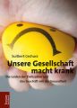 Unsere Gesellschaft macht krank