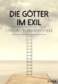Die Gotter im Exil