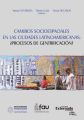 Cambios Socio-Espaciales en las Ciudades Latinoamericanas: ?Proceso de Gentrificacion?