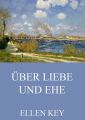 Uber Liebe und Ehe