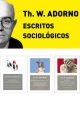 Pack Adorno III. Escritos Sociologicos