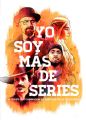 Yo soy mas de series