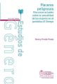 Placeres peligrosos. Discursos actuales sobre la sexualidad de las mujeres en el periodico El Tiempo