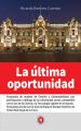 La ultima oportunidad