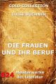 Die Frauen und ihr Beruf