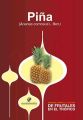 Manual para el cultivo de frutales en el tropico. Pina