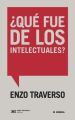 ?Que fue de los intelectuales?