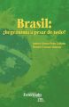 Brasil: ?hegemonia a pesar de todo?
