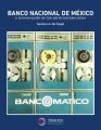 Banco Nacional de Mexico y la innovacion en los servicios bancarios