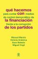 Que hacemos con la financiacion de los partidos