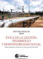 Etica de la gestion, desarrollo y responsabilidad social