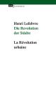 Die Revolution der Stadte