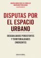 Disputas por el espacio urbano