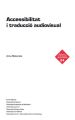 Accessibilitat i traduccio audiovisual