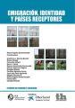 Emigracion, identidad y paises receptores