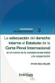 La adecuacion del derecho interno al Estatuto de la Corte Penal Internacional