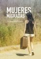 Mujeres migradas