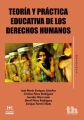 Teoria y practica educativa de los derechos humanos