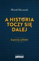 A historia toczy sie dalej