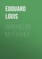 Who Killed My Father