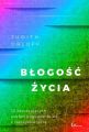 Blogosc zycia