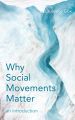 Why Social Movements Matter