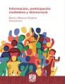 Informacion, participacion ciudadana y democracia