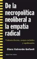 De la necropolitica neoliberal a la empatia radical