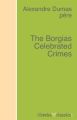 The Borgias Celebrated Crimes