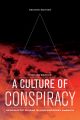 A Culture of Conspiracy