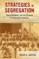 Strategies of Segregation
