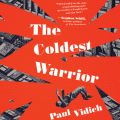 The Coldest Warrior (Unabridged)