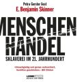 Menschenhandel - Sklaverei im 21. Jahrhundert