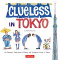 Clueless in Tokyo