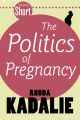 Tafelberg Short: The Politics of Pregnancy