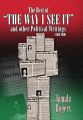The Best of "The Way I See It" and Other Political Writings (1989-2010)