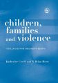 Children, Families and Violence