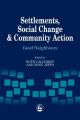 Settlements, Social Change and Community Action