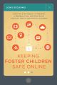 Keeping Foster Children Safe Online