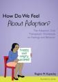 How Do We Feel About Adoption?