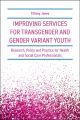 Improving Services for Transgender and Gender Variant Youth