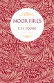 Moor Fires