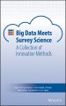 Big Data Meets Survey Science
