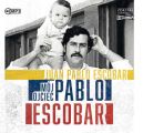 Moj ojciec Pablo Escobar