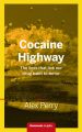 Cocaine Highway